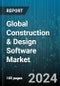 Global Construction & Design Software Market by Function (Construction Estimation, Cost Accounting, Field Service Management), Deployment (Cloud, On-Premise), End-Use - Forecast 2024-2030 - Product Thumbnail Image