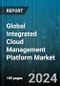 Global Integrated Cloud Management Platform Market by Component (Services, Software), Organization (Large Enterprises, SMEs), End-User - Forecast 2024-2030 - Product Thumbnail Image