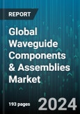 Global Waveguide Components & Assemblies Market by Spectrum (EO/IR, Gamma Ray, Microwave), Component (Adapters, Couplers, Duplexers), Sector - Forecast 2024-2030- Product Image