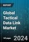 Global Tactical Data Link Market by Platform (Air-Based, Land-Based, Sea-Based), Component (Hardware, Software), Frequency, Application, Point of Sale - Forecast 2024-2030 - Product Thumbnail Image