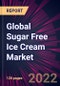 Global Sugar Free Ice Cream Market 2022-2026 - Product Thumbnail Image