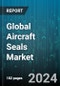 Global Aircraft Seals Market by Type (Dynamic Seals, Static Seals), Material (Composites, Metals, Polymer), Aircraft Type, Application, End-Use - Forecast 2024-2030 - Product Thumbnail Image
