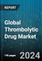 Global Thrombolytic Drug Market by Types (Fibrin Specific Drugs, Nonfibrin-Specific Drugs), Category (Abbokinase, Eminase, RETAVASE), Distribution Channel - Forecast 2024-2030 - Product Thumbnail Image