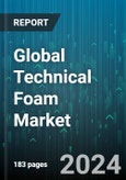 Global Technical Foam Market by Foam Form (Flexible, Rigid, Spray), Material (Elastomeric, Ethylene-Vinyl Acetate, Expanded Foam), End-User Industry - Forecast 2024-2030- Product Image