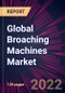 Global Broaching Machines Market 2022-2026 - Product Thumbnail Image
