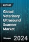 Global Veterinary Ultrasound Scanner Market by Imaging Technology, Product, End User - Forecast 2024-2030 - Product Thumbnail Image