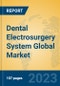 Dental Electrosurgery System Global Market Insights 2023, Analysis and Forecast to 2028, by Manufacturers, Regions, Technology, Application, Product Type - Product Image