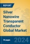 Silver Nanowire Transparent Conductor Global Market Insights 2024, Analysis and Forecast to 2029, by Manufacturers, Regions, Technology, Application, Product Type - Product Thumbnail Image