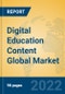 Digital Education Content Global Market Insights 2022, Analysis and Forecast to 2027, by Market Participants, Regions, Technology, Application, Product Type - Product Thumbnail Image