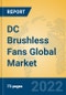 DC Brushless Fans Global Market Insights 2022, Analysis and Forecast to 2027, by Manufacturers, Regions, Technology, Application, Product Type - Product Thumbnail Image