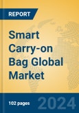 Smart Carry-on Bag Global Market Insights 2024, Analysis and Forecast to 2029, by Manufacturers, Regions, Technology, Application, and Product Type- Product Image