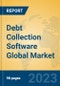 Debt Collection Software Global Market Insights 2023, Analysis and Forecast to 2028, by Market Participants, Regions, Technology, Application, Product Type - Product Thumbnail Image
