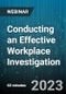 Conducting an Effective Workplace Investigation - Webinar (Recorded) - Product Image
