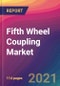 Fifth Wheel Coupling Market Size, Market Share, Application Analysis, Regional Outlook, Growth Trends, Key Players, Competitive Strategies and Forecasts, 2021 To 2029 - Product Thumbnail Image