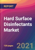 Hard Surface Disinfectants Market Size, Market Share, Application Analysis, Regional Outlook, Growth Trends, Key Players, Competitive Strategies and Forecasts, 2021 To 2029- Product Image