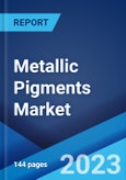 Metallic Pigments Market: Global Industry Trends, Share, Size, Growth, Opportunity and Forecast 2023-2028- Product Image