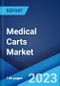 Medical Carts Market: Global Industry Trends, Share, Size, Growth, Opportunity and Forecast 2023-2028 - Product Image