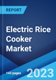 Electric Rice Cooker Market: Global Industry Trends, Share, Size, Growth, Opportunity and Forecast 2023-2028- Product Image