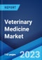 Veterinary Medicine Market: Global Industry Trends, Share, Size, Growth, Opportunity and Forecast 2023-2028 - Product Thumbnail Image