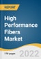 High Performance Fibers Market Size, Share & Trends Analysis Report By Product (PBI, Carbon, Aramid), By Application (Aerospace & Defense, Construction & Building), By Region, And Segment Forecasts, 2022 - 2030 - Product Thumbnail Image