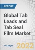 Global Tab Leads and Tab Seal Film Market by Material (Aluminum, Copper, Nickel, Polyamide), End User (Consumer Electronics, Electric Vehicles, Military, Industrial) and Region (North America, Europe, APAC, Rest of World) - Forecast to 2027- Product Image