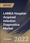 LAMEA Hospital-Acquired Infection Diagnostics Market Size, Share & Industry Trends Analysis Report By Product, By Infection Type, By Application, By Test Type, By End User, By Country and Growth Forecast, 2022 - 2028 - Product Thumbnail Image