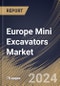 Europe Mini Excavators Market Size, Share & Trends Analysis Report By Type (Track and Wheeled), By Operating Weight (Less than 4 tons and 4 tons to 10 tons), By End User (Landscaping & Construction and Agriculture), By Country and Growth Forecast, 2023 - 2030 - Product Image