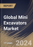 Global Mini Excavators Market Size, Share & Trends Analysis Report By Type (Track and Wheeled), By Operating Weight (Less than 4 tons and 4 tons to 10 tons), By End User (Landscaping & Construction and Agriculture), By Regional Outlook and Forecast, 2023 - 2030- Product Image