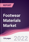 Footwear Materials Market - Forecast (2022 - 2027)- Product Image