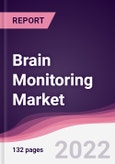 Brain Monitoring Market - Forecast (2022 - 2027)- Product Image