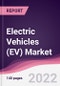 Electric Vehicles (EV) Market - Forecast (2022 - 2027) - Product Thumbnail Image