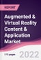 Augmented & Virtual Reality Content & Application Market - Forecast (2022 - 2027) - Product Thumbnail Image