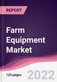 Farm Equipment Market - Forecast (2022 - 2027)- Product Image