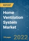 Home Ventilation System Market - Growth, Trends, COVID-19 Impact and Forecasts (2022 - 2027) - Product Thumbnail Image