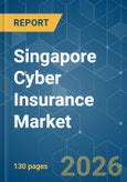 Singapore Cyber Insurance - Market Share Analysis, Industry Trends & Statistics, Growth Forecasts (2026-2031)- Product Image