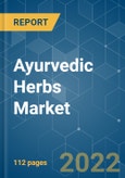 Ayurvedic Herbs Market - Growth, Trends, COVID-19 Impact, and Forecasts (2022 - 2027)- Product Image