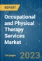 Occupational and Physical Therapy Services Market - Growth, Trends, COVID-19 Impact, and Forecasts (2023-2028) - Product Thumbnail Image