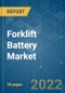Forklift Battery Market - Growth, Trends, COVID-19 Impact, and Forecast (2022 - 2027) - Product Thumbnail Image