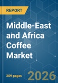 Middle-East and Africa Coffee - Market Share Analysis, Industry Trends & Statistics, Growth Forecasts (2026-2031)- Product Image