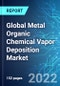 Global Metal Organic Chemical Vapor Deposition Market: Analysis By Application, By Category, By Region Size and Trends with Impact of COVID-19 and Forecast up to 2026 - Product Thumbnail Image