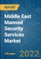 Middle East Manned Security Services Market | Growth, Trends, COVID-19 Impact, and Forecast (2022 - 2027) - Product Thumbnail Image