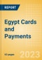 Egypt Cards and Payments - Opportunities and Risks to 2027 - Product Image