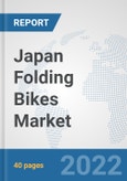 Japan Folding Bikes Market: Prospects, Trends Analysis, Market Size and Forecasts up to 2028- Product Image