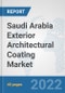 Saudi Arabia Exterior Architectural Coating Market: Prospects, Trends Analysis, Market Size and Forecasts up to 2028 - Product Thumbnail Image