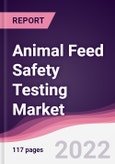 Animal Feed Safety Testing Market- Product Image