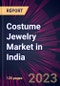 Costume Jewelry Market in India 2023-2027 - Product Image