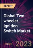 Global Two-wheeler Ignition Switch Market 2024-2028- Product Image