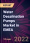 Water Desalination Pumps Market in EMEA 2022-2026 - Product Thumbnail Image