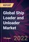 Global Ship Loader and Unloader Market 2022-2026 - Product Thumbnail Image