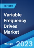Variable Frequency Drives Market: Global Industry Trends, Share, Size, Growth, Opportunity and Forecast 2023-2028- Product Image
